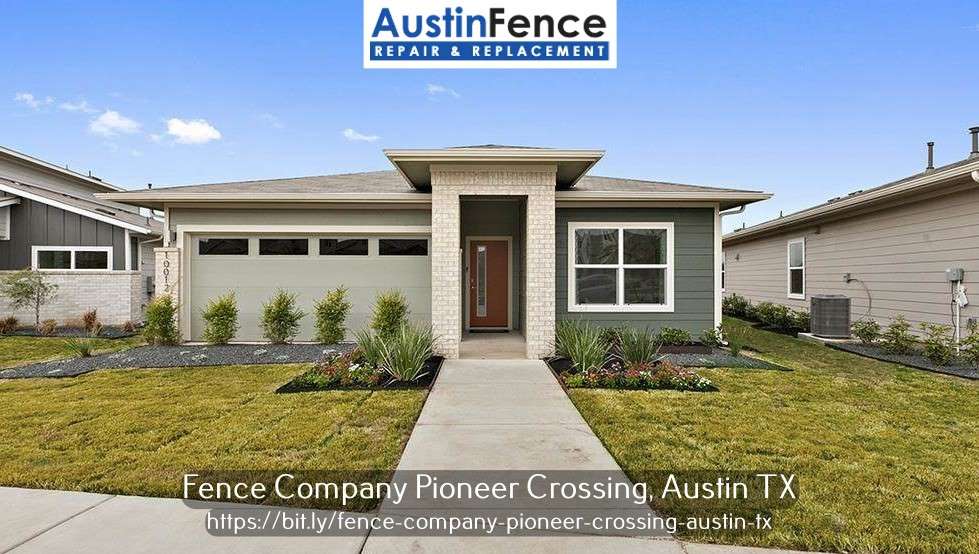 Fence Company Pioneer Crossing Austin TX